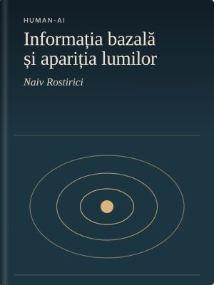 Informația bazală și apariția lumilor