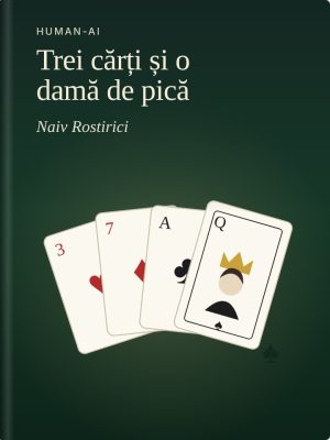 Trei cărți și o damă de pică – O satiră tragică despre un pariu pierdut cu istoria