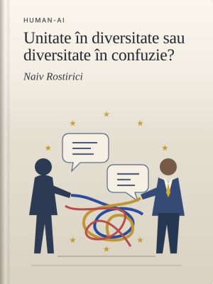 Unitate în diversitate sau diversitate în confuzie? – O satiră documentată despre epicul proiect european
